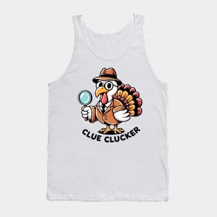 Clue clucker Tank Top